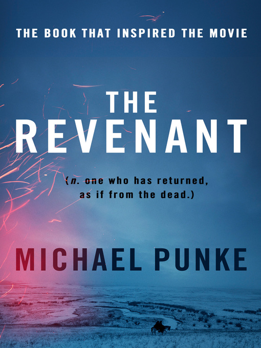 Title details for The Revenant by Michael Punke - Wait list